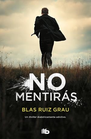 NO MENTIRÁS (BOLSILLO) | 9788413141794 | RUIZ GRAU, BLAS | Llibreria La Gralla | Llibreria online de Granollers