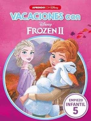VACACIONES CON FROZEN II. EMPIEZO... INFANTIL 5 | 9788417630713 | DISNEY, | Llibreria La Gralla | Llibreria online de Granollers