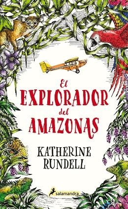 EXPLORADOR DEL AMAZONAS, EL | 9788418174032 | RUNDELL, KATHERINE | Llibreria La Gralla | Librería online de Granollers
