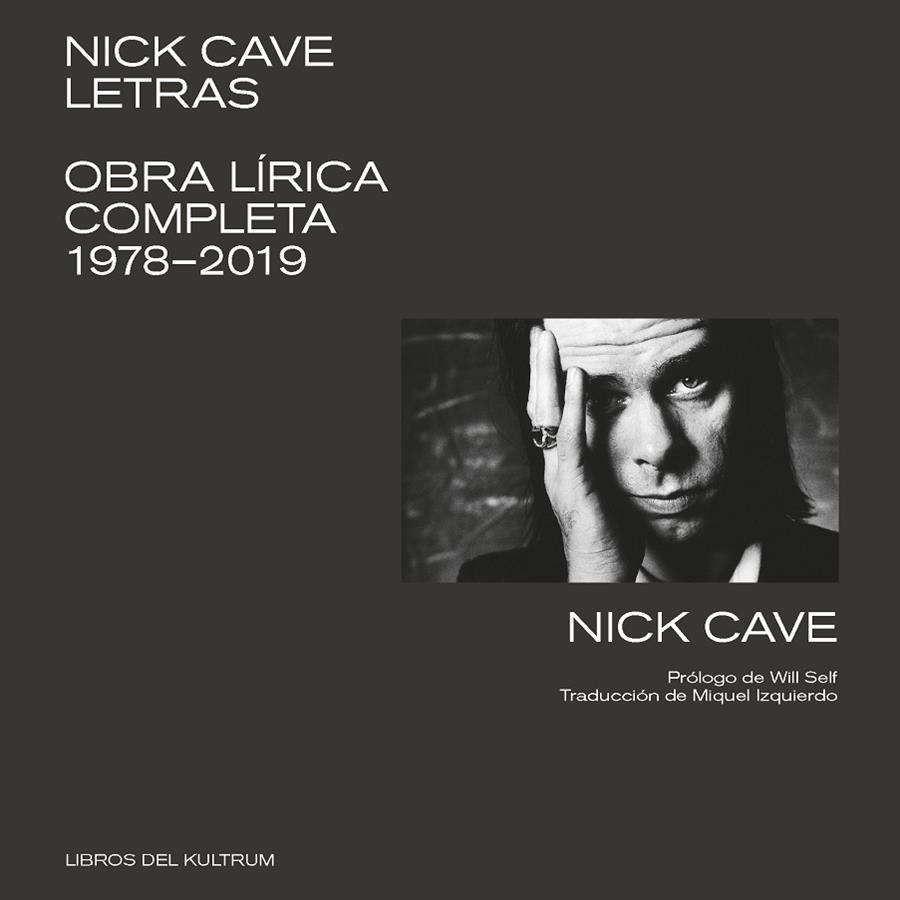 NICK CAVE: LETRAS | 9788412184204 | Llibreria La Gralla | Llibreria online de Granollers
