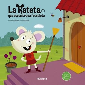 RATETA QUE ESCOMBRAVA L'ESCALETA, LA | 9788424666804 | CANYELLES, ANNA | Llibreria La Gralla | Librería online de Granollers