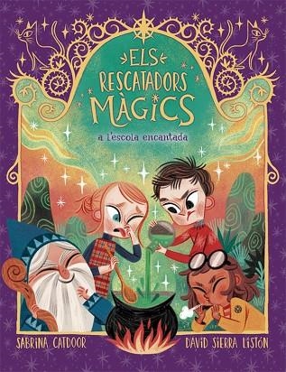 RESCATADORS MÀGICS 3, ELS. A L'ESCOLA ENCANTADA | 9788424666903 | CATDOOR, SABRINA | Llibreria La Gralla | Librería online de Granollers