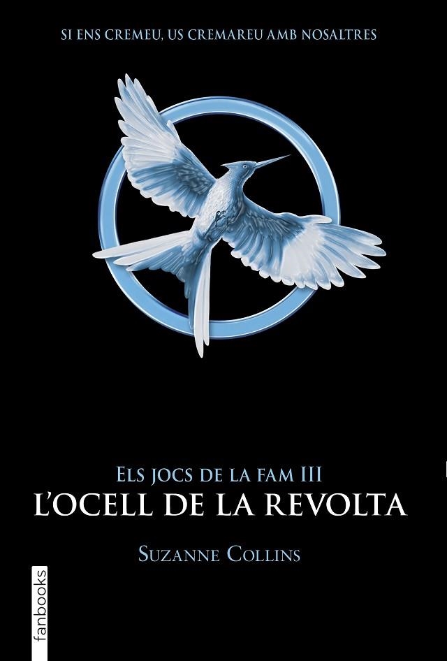 JOCS DE LA FAM III, ELS. L'OCELL DE LA REVOLTA | 9788417515959 | COLLINS, SUZANNE | Llibreria La Gralla | Librería online de Granollers