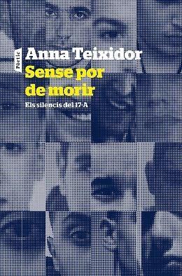 SENSE POR DE MORIR | 9788498094442 | TEIXIDOR, ANNA | Llibreria La Gralla | Librería online de Granollers