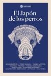 JAPON DE LOS PERROS, EL | 9788417419417 | MOTOYA, YUKIKO/OE, KENZABURO/TAWADA, YOKO | Llibreria La Gralla | Llibreria online de Granollers