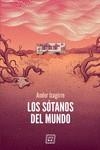 SOTANOS DEL MUNDO, LOS | 9788417678401 | IZAGIRRE ANDER | Llibreria La Gralla | Librería online de Granollers