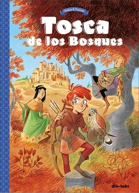 TOSCA DE LOS BOSQUES 1 | 9788417294861 | RADICE, TERESA / TURCONI, STEFANO | Llibreria La Gralla | Librería online de Granollers