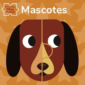 MASCOTES. EL MEU PRIMER LLIBRE PUZLE  | 9788468270203 | BARUZZI, AGNESE | Llibreria La Gralla | Librería online de Granollers