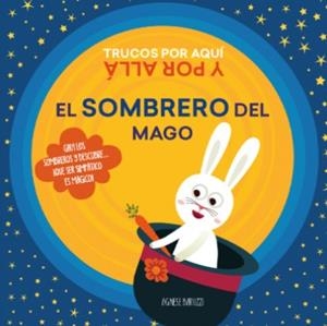 SOMBRERO DEL MAGO, EL | 9788468270425 | BARUZZI, AGNESE | Llibreria La Gralla | Librería online de Granollers