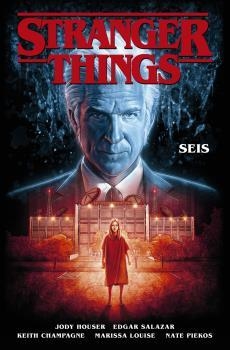 STRANGER THINGS 2. SEIS | 9788467940398 | JODY HOUSER-STEFANO MARTINO-KEITH CHAMPAGNE Y | Llibreria La Gralla | Llibreria online de Granollers