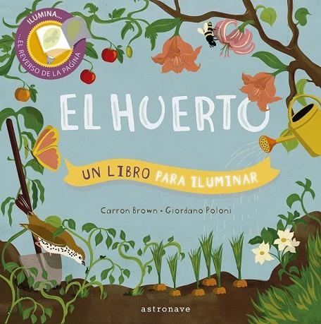 HUERTO, EL | 9788467939637 | BROWN,CARRON/POLONI,GIORDANO | Llibreria La Gralla | Librería online de Granollers