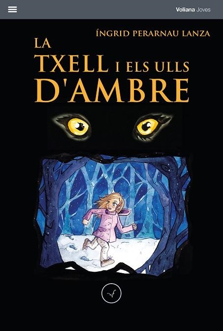 TXELL I ELS ULLS D'AMBRE, LA | 9788412185201 | PERARNAU LANZA, ÍNGRID | Llibreria La Gralla | Llibreria online de Granollers