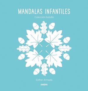MANDALAS INFANTILES | 9788417165499 | ARMADÀ HERNÁNDEZ, ESTHER | Llibreria La Gralla | Librería online de Granollers