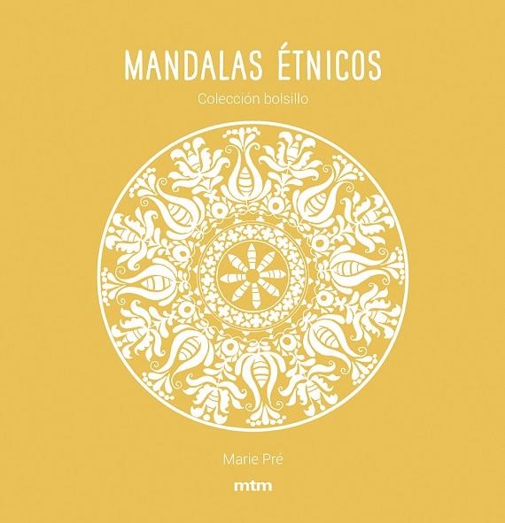 MANDALAS ÉTNICOS | 9788417165451 | PRÉ, MARIE | Llibreria La Gralla | Llibreria online de Granollers