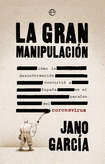 GRAN MANIPULACIÓN, LA  | 9788491648611 | GARCÍA, JANO | Llibreria La Gralla | Llibreria online de Granollers