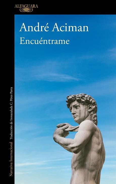 ENCUÉNTRAME | 9788420439402 | ACIMAN, ANDRÉ | Llibreria La Gralla | Llibreria online de Granollers