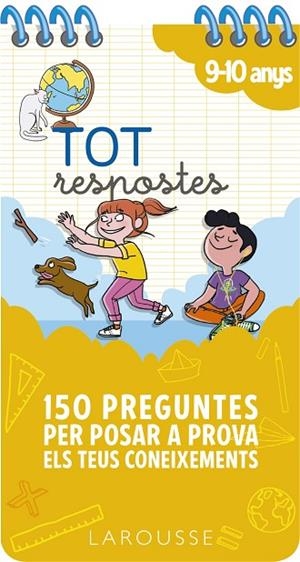 TOT RESPOSTES.150 PREGUNTES PER POSAR A PROVA ELS TEUS CONEIXEMENTS | 9788417720865 | LAROUSSE EDITORIAL | Llibreria La Gralla | Librería online de Granollers