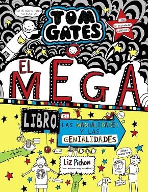 TOM GATES 16: EL MEGALIBRO DE LAS MANUALIDADES Y LAS GENIALIDADES | 9788469628300 | PICHON, LIZ | Llibreria La Gralla | Llibreria online de Granollers