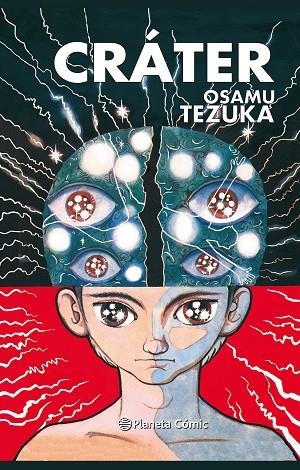 CRÁTER | 9788413412061 | TEZUKA, OSAMU | Llibreria La Gralla | Librería online de Granollers