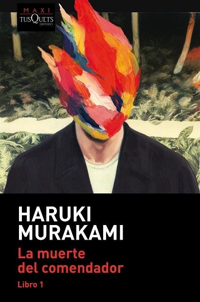 MUERTE DEL COMENDADOR (LIBRO 1), LA (BOLSILLO) | 9788490668122 | MURAKAMI, HARUKI | Llibreria La Gralla | Llibreria online de Granollers