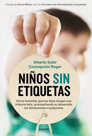 NIÑOS SIN ETIQUETAS | 9788449337062 | SOLER SARRIÓ, ALBERTO/ROGER SÁNCHEZ, CONCEPCIÓN | Llibreria La Gralla | Llibreria online de Granollers