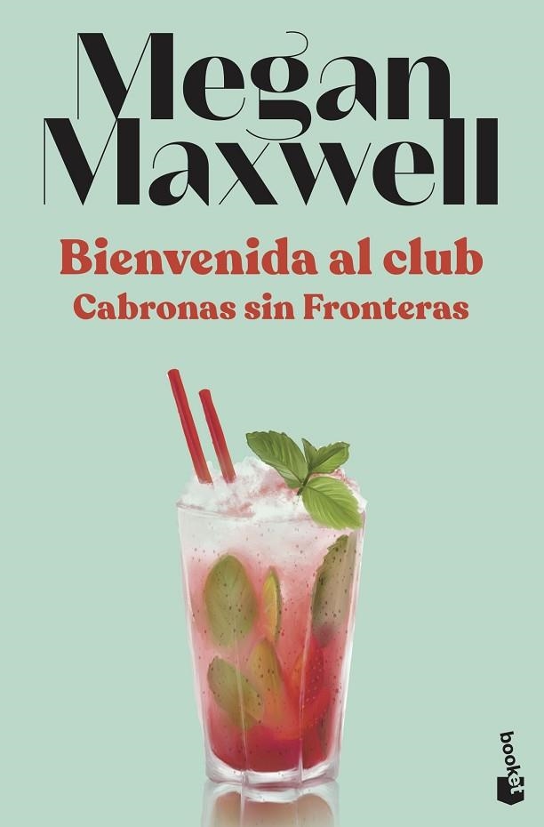 BIENVENIDA AL CLUB CABRONAS SIN FRONTERAS (BOLSILLO) | 9788408230557 | MAXWELL, MEGAN | Llibreria La Gralla | Llibreria online de Granollers