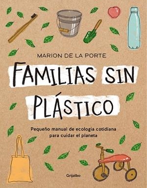 FAMILIAS SIN PLÁSTICO | 9788418007095 | DE LA PORTE, MARION | Llibreria La Gralla | Llibreria online de Granollers