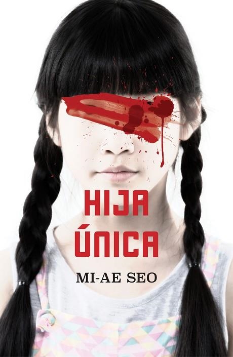 HIJA ÚNICA | 9788401023453 | SEO, MI-AE | Llibreria La Gralla | Llibreria online de Granollers