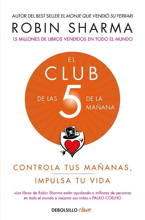 CLUB DE LAS 5 DE LA MAÑANA, EL (BOLSILLO) | 9788466353472 | SHARMA, ROBIN | Llibreria La Gralla | Llibreria online de Granollers