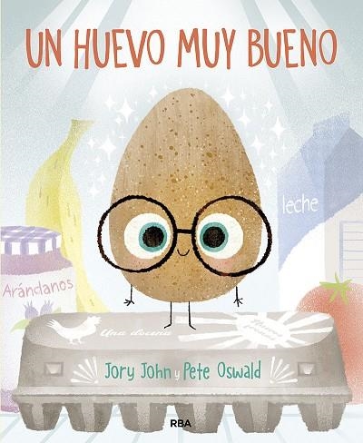 UN HUEVO MUY BUENO | 9788427218680 | JORY JOHN | Llibreria La Gralla | Librería online de Granollers