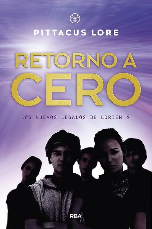 GENERACIÓN UNO 3. RETORNO A CERO | 9788427218888 | LORE PITTACUS | Llibreria La Gralla | Llibreria online de Granollers