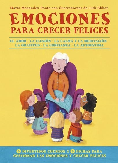 EMOCIONES PARA CRECER FELICES | 9788418128103 | MENÉNDEZ-PONTE, MARÍA | Llibreria La Gralla | Llibreria online de Granollers