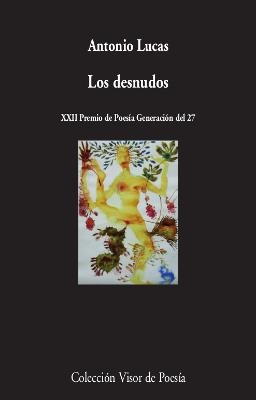 DESNUDOS, LOS | 9788498953992 | LUCAS, ANTONIO | Llibreria La Gralla | Llibreria online de Granollers