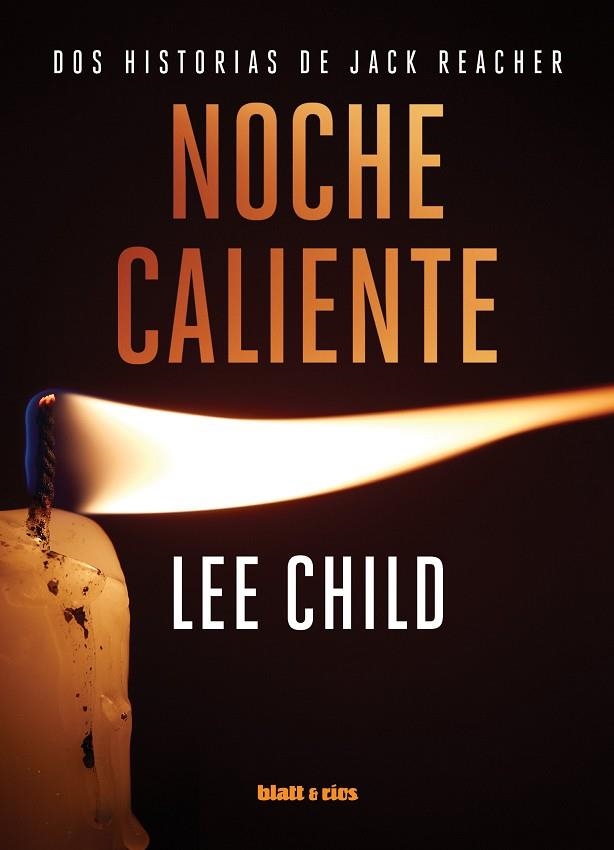 NOCHE CALIENTE (BOLSILLO) | 9788412180800 | CHILD, LEE | Llibreria La Gralla | Llibreria online de Granollers