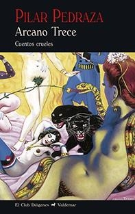 ARCANO TRECE | 9788477029090 | PEDRAZA MARTÍNEZ, PILAR | Llibreria La Gralla | Librería online de Granollers