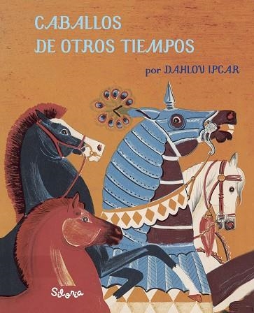 CABALLOS DE OTROS TIEMPOS | 9788494641299 | IPCAR, DAHLOV | Llibreria La Gralla | Llibreria online de Granollers