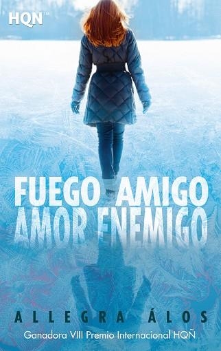 FUEGO AMIGO, AMOR ENEMIGO (BOLSILLO) | 9788413289366 | ÁLOS, ALLEGRA | Llibreria La Gralla | Llibreria online de Granollers