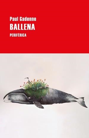 BALLENA | 9788418264542 | GADENNE, PAUL | Llibreria La Gralla | Librería online de Granollers