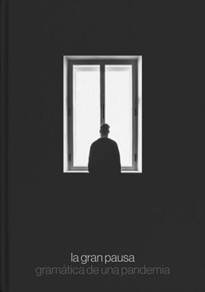 GRAN PAUSA, LA | 9788418236686 | VV.AA | Llibreria La Gralla | Librería online de Granollers