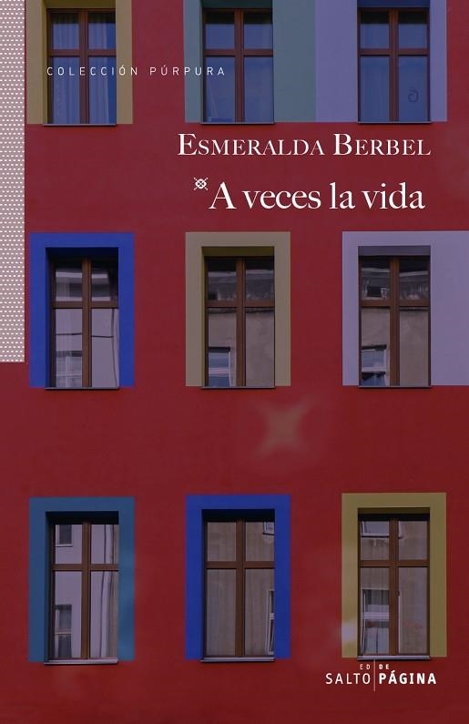 A VECES LA VIDA | 9788417893545 | BERBEL, ESMERALDA | Llibreria La Gralla | Llibreria online de Granollers