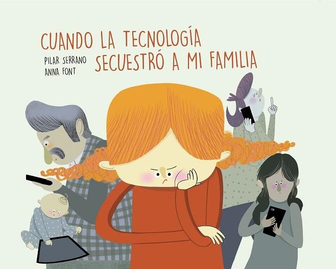 CUANDO LA TECNOLOGÍA SECUESTRÓ A MI FAMILIA | 9788417303846 | SERRANO BURGOS, PILAR | Llibreria La Gralla | Librería online de Granollers