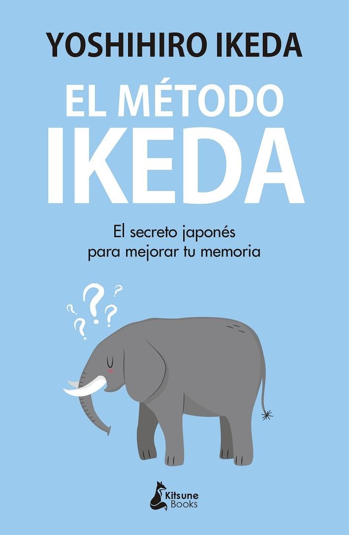 MÉTODO IKEDA, EL | 9788416788439 | IKEDA, YOSHIHIRO | Llibreria La Gralla | Librería online de Granollers