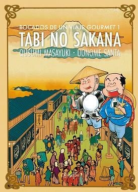 TABI NO SAKANA 1. BOCADOS DE UN VIAJE GOURMET | 9788412106800 | MASAYUKI, QUSUMI | Llibreria La Gralla | Llibreria online de Granollers