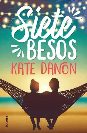 SIETE BESOS (BOLSILLO) | 9788418274664 | DANON, KATE | Llibreria La Gralla | Librería online de Granollers
