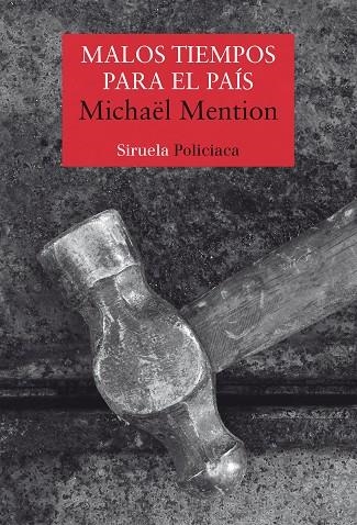 MALOS TIEMPOS PARA EL PAÍS | 9788417996727 | MENTION, MICHAËL | Llibreria La Gralla | Librería online de Granollers