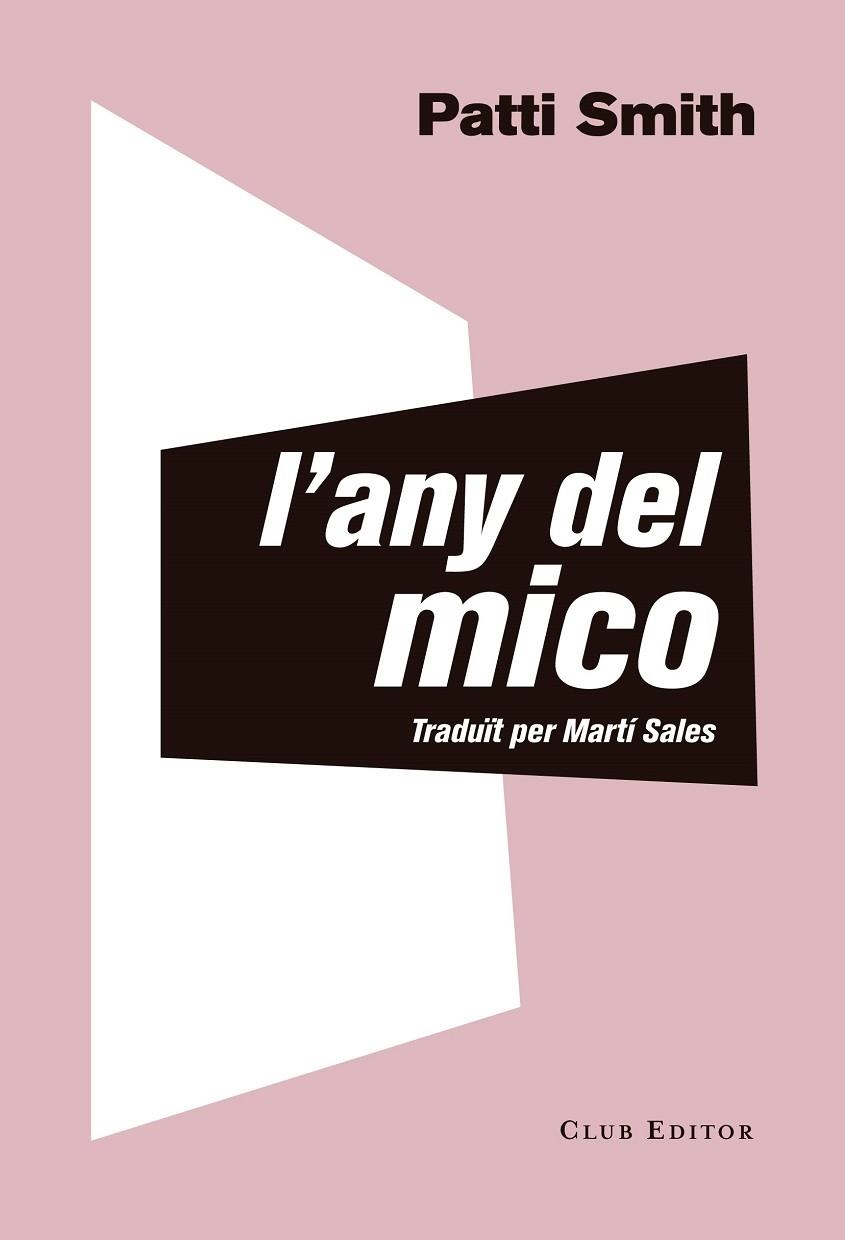 ANY DEL MICO, L' | 9788473292535 | SMITH, PATTI | Llibreria La Gralla | Librería online de Granollers