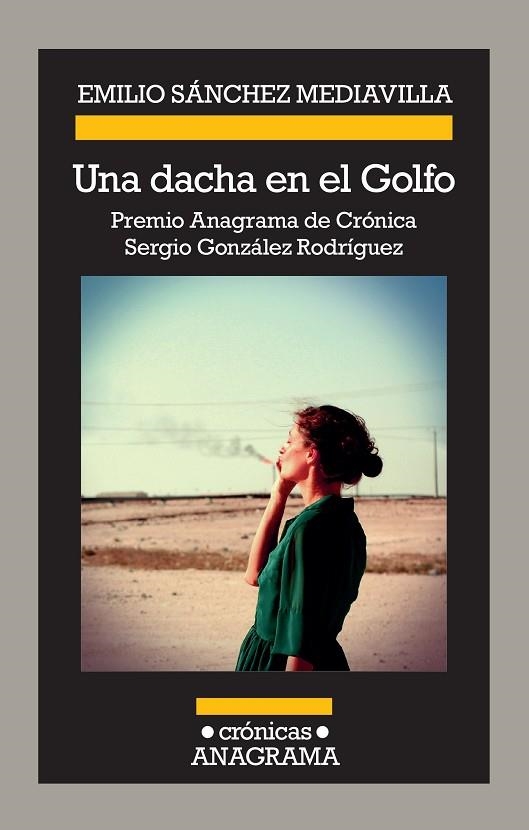 UNA DACHA EN EL GOLFO | 9788433926227 | SÁNCHEZ MEDIAVILLA, EMILIO | Llibreria La Gralla | Librería online de Granollers