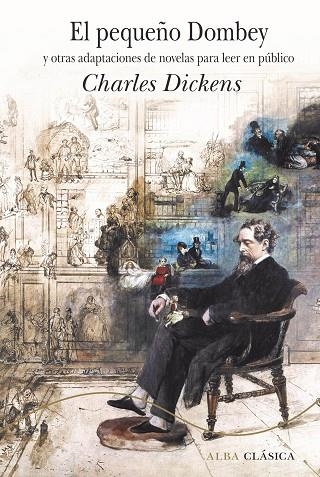 PEQUEÑO DOMBEY Y OTRAS ADAPTACIONES DE NOVELAS PARA LEER EN PÚBLICO, EL | 9788490656952 | DICKENS, CHARLES | Llibreria La Gralla | Llibreria online de Granollers