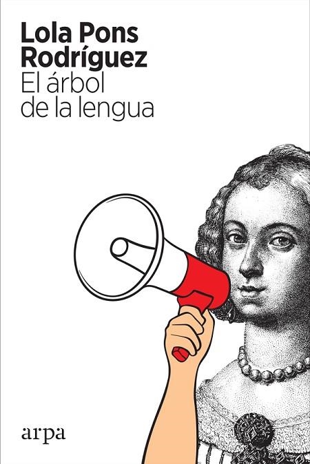 ÁRBOL DE LA LENGUA, EL | 9788417623432 | PONS RODRÍGUEZ, LOLA | Llibreria La Gralla | Librería online de Granollers