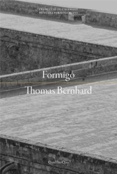 FORMIGÓ | 9788417410186 | BERNHARD, THOMAS | Llibreria La Gralla | Llibreria online de Granollers